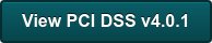 View PCI DSS v4.0.1