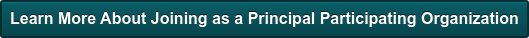 Learn More About Joining as a Principal Participating Organization