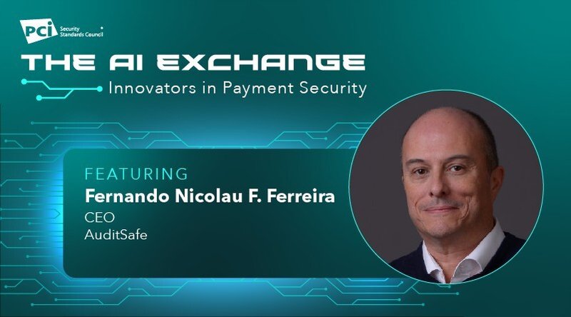 The AI Exchange: Innovators in Payment Security Featuring AuditSafe