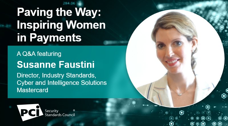 Paving the Way: Inspiring Women in Payments - A Q&A featuring Susanne Faustini
